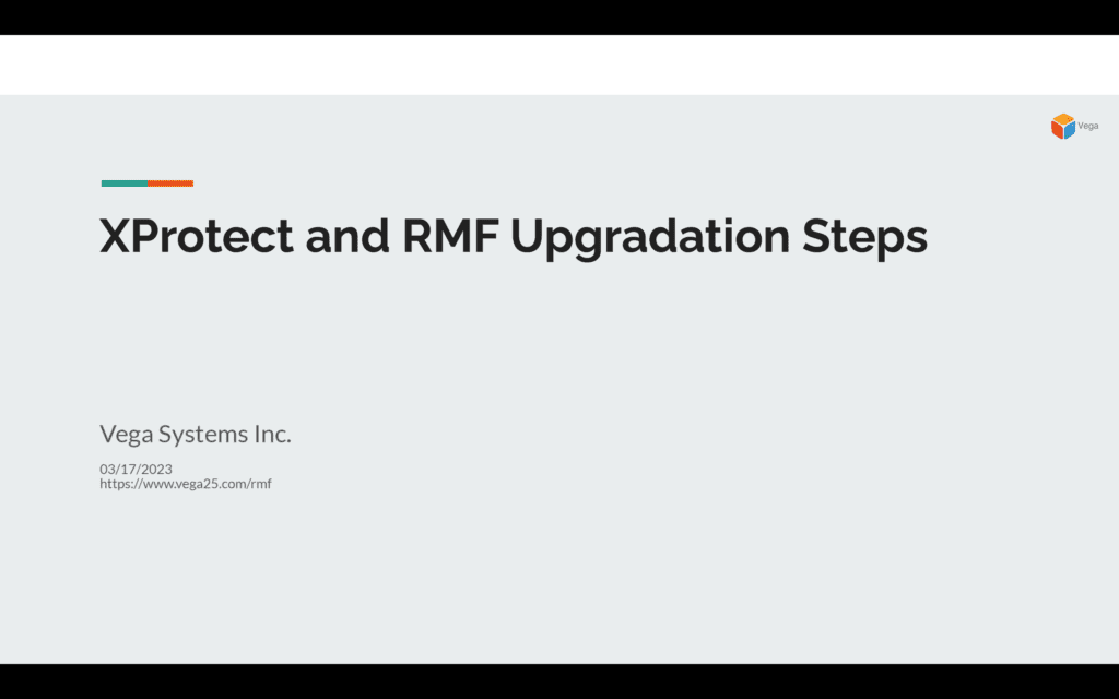 XProtect and RMF Upgradation Steps