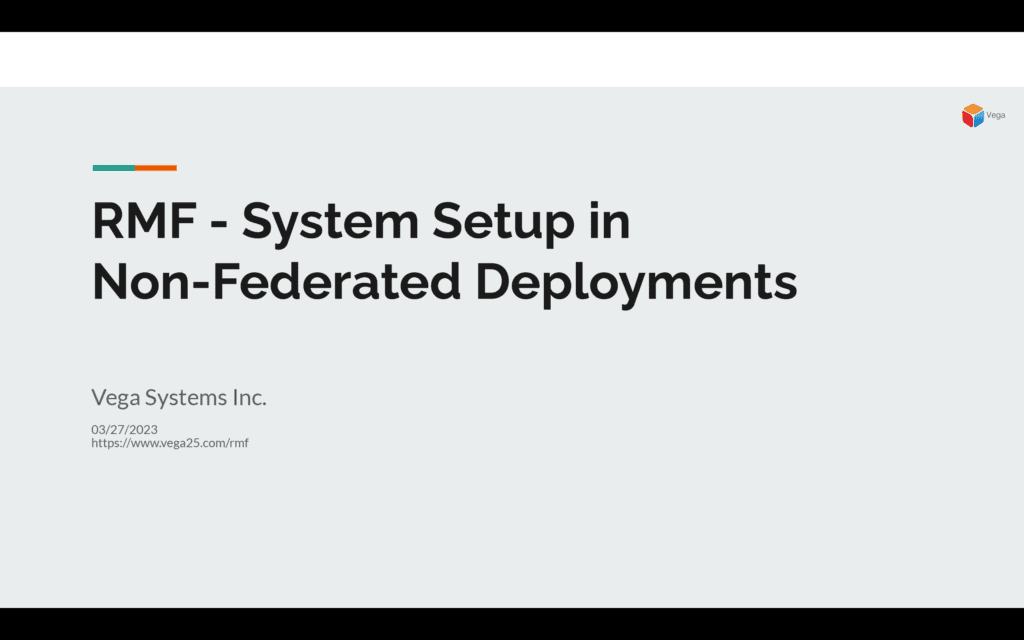 First Time System Setup In Non-Federated Deployments